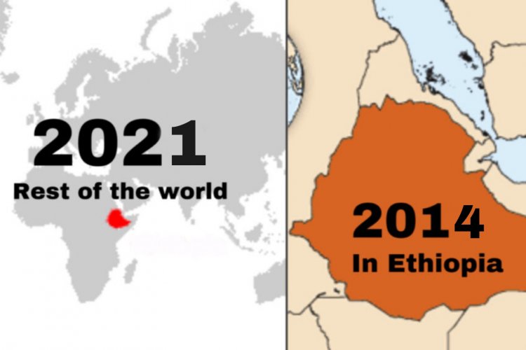 Ethiopia celebrates New Year in September. Seven to eight years behind